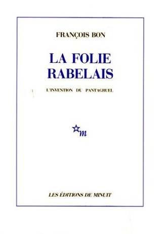 Emprunter La Folie Rabelais. L'invention du Pantagruel livre