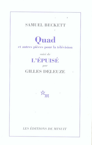 Emprunter Quad et Trio du Fantôme,... que nuages..., Nacht und Träume suivi de L'épuisé par Gilles Deleuze livre