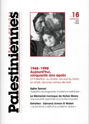 Emprunter REVUE D'ETUDES PALESTINIENNES N°16 : 1948-1998 AUJOURD'HUI, CINQUANTE ANS APRES. En Palestine, au Go livre