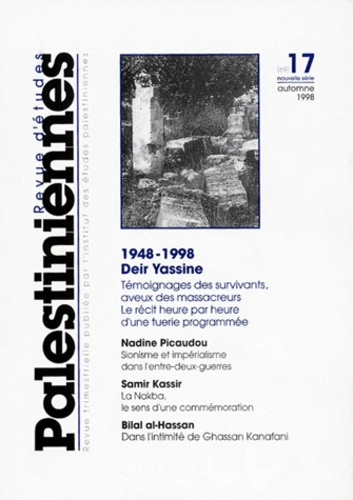 Emprunter REVUE D'ETUDES PALESTINIENNES NUMERO 17 AUTOMNE 1998 : DEIR YASSINE 1948-1998 livre