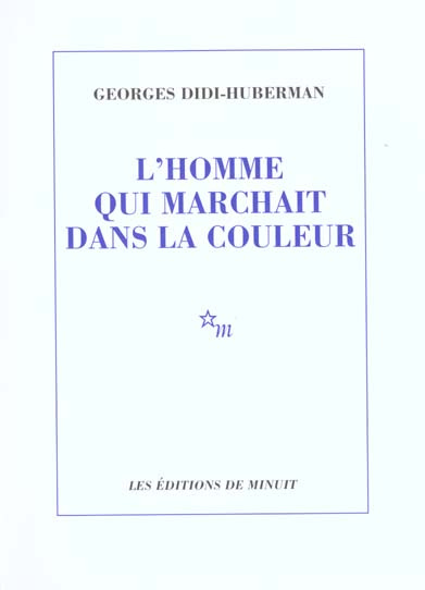 Emprunter L'homme qui marchait dans la couleur livre