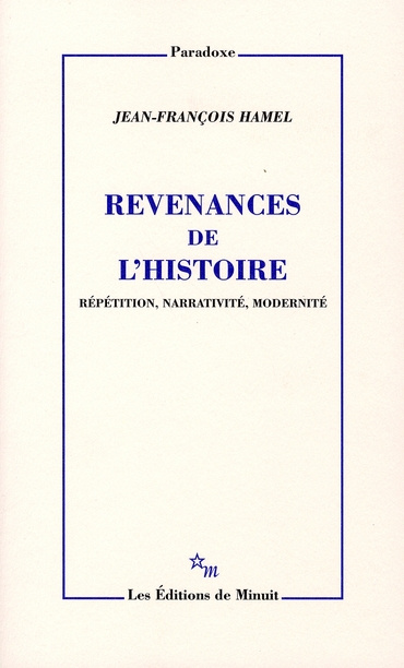 Emprunter Revenances de l'histoire. Répétition, narrativité, modernité livre