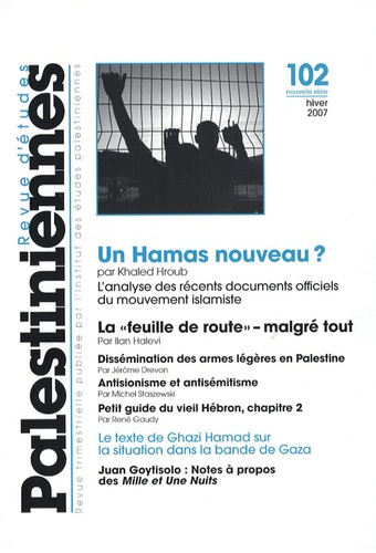 Emprunter Revue d'études palestiniennes N° 102, Hiver 2007 : Un Hamas nouveau ? livre