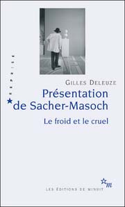 Emprunter Présentation de Sacher-Masoch. Le froid et le cruel livre