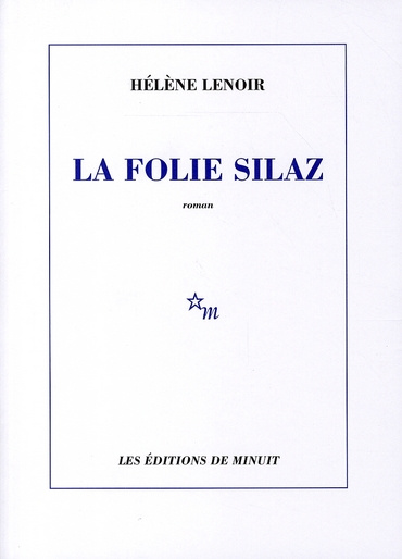 Emprunter La folie Silaz livre