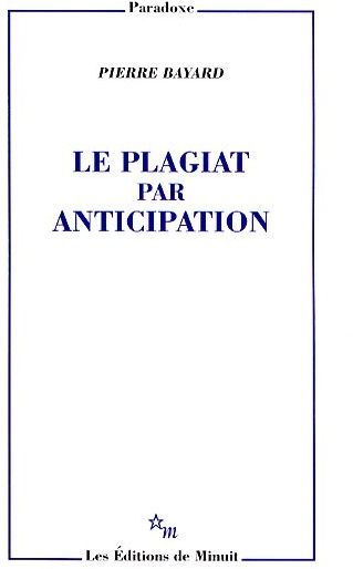 Emprunter Le plagiat par anticipation livre