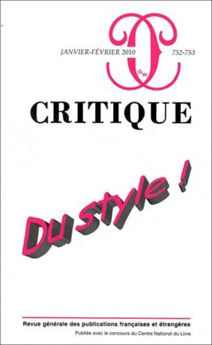 Emprunter Critique N° 752-753, Janvier-Février 2010 : Du style ! livre