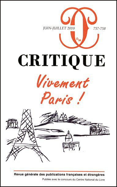 Emprunter Critique N° 757-758, Juin-Juillet 2010 : Vivement Paris ! livre