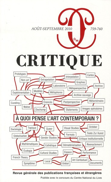 Emprunter Critique N° 759-760, Août-septembre 2010 : A quoi pense l'art contemporain ? livre