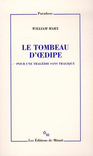 Emprunter Le tombeau d'Oedipe. Pour une tragédie sans tragique livre