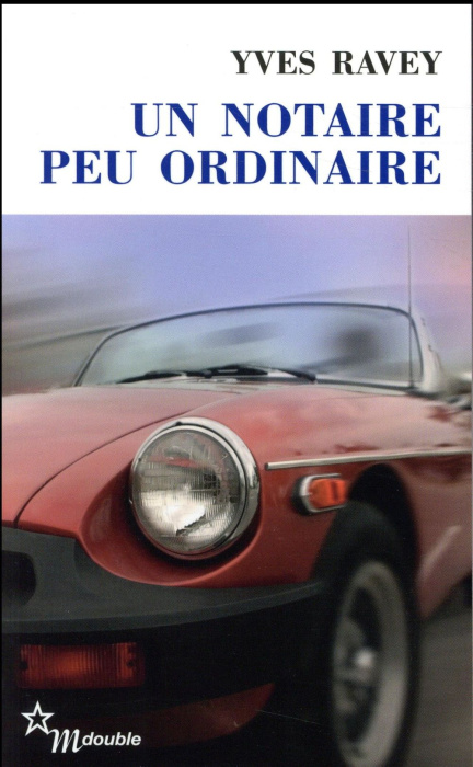 Emprunter Un notaire peu ordinaire livre