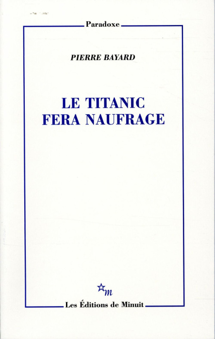 Emprunter Le Titanic fera naufrage livre