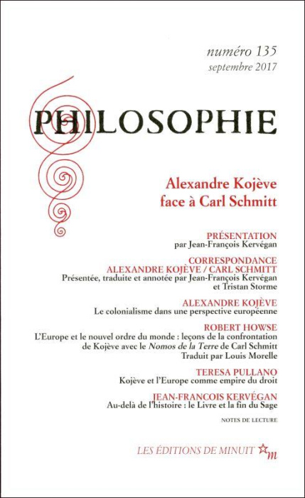 Emprunter Philosophie N° 135, septembre 2017 : Alexandre Kojève face à Carl Schmitt livre