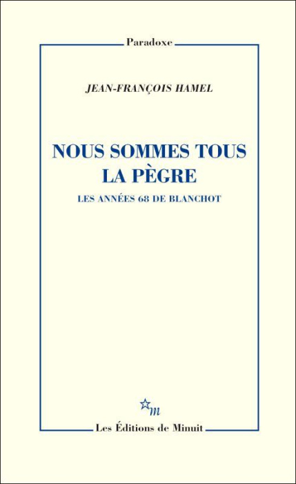 Emprunter Nous sommes tous la pègre. Les années 80 de Blanchot livre