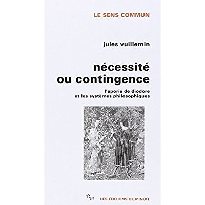 Emprunter Nécessité ou contingence. L'aporie de Diodore et les systèmes philosophiques livre