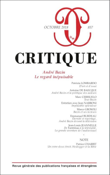 Emprunter Critique N° 857, octobre 2018 : André Bazin. Le regard inépuisable livre