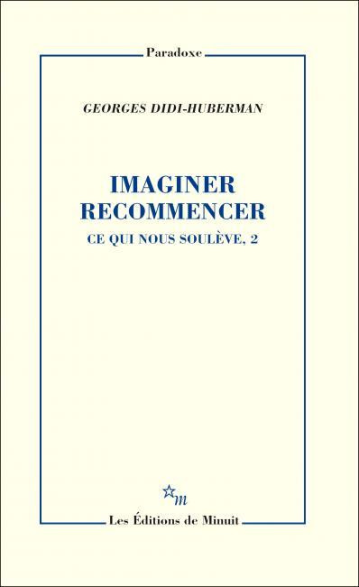 Emprunter Ce qui nous soulève. Tome 2, Imaginer recommencer livre