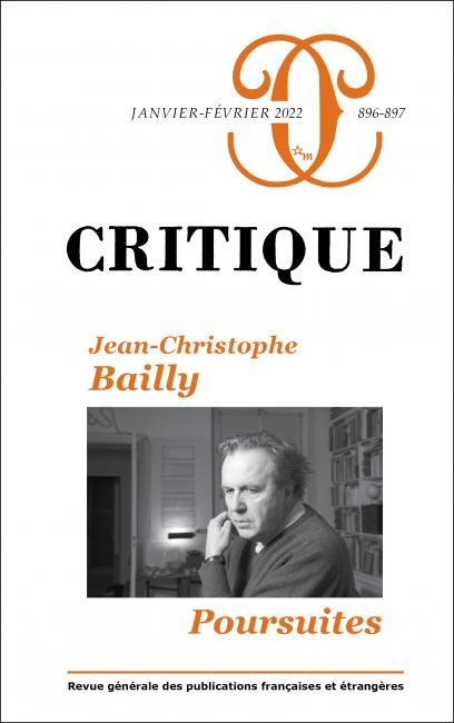 Emprunter Critique N° 896-897 : Jean-Christophe Bailly. Poursuites livre