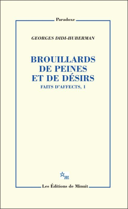 Emprunter Brouillards de peines et de désirs. Fait d'affects, 1 livre