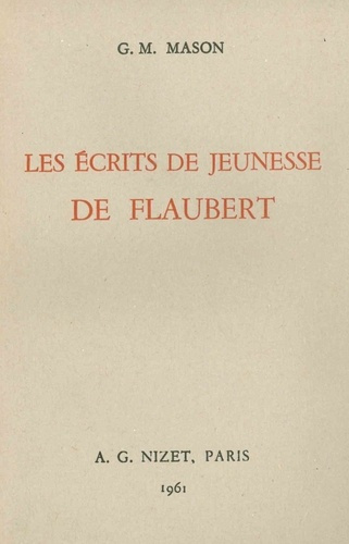 Emprunter Les Écrits de jeunesse de Flaubert livre