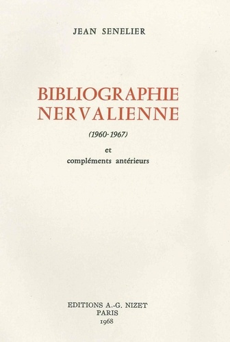 Emprunter Bibliographie nervalienne 1960-1967. et compléments antérieurs livre