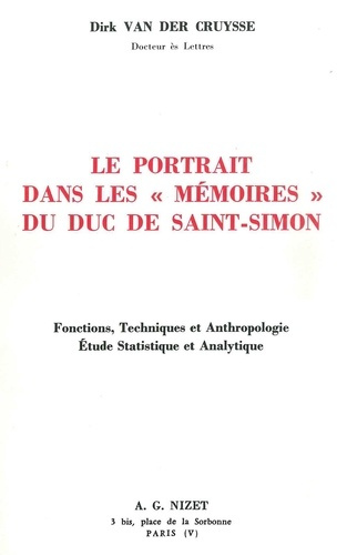 Emprunter Le portrait dans les Mémoires du duc de Saint-Simon. Fonctions, Techniques et Anthropologie, Etude S livre