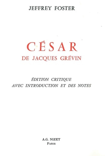 Emprunter César, de Jacques Grévin. édition critique avec introduction et des notes livre