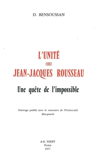 Emprunter L' Unité chez Jean-Jacques Rousseau. Une quête de l'impossible livre