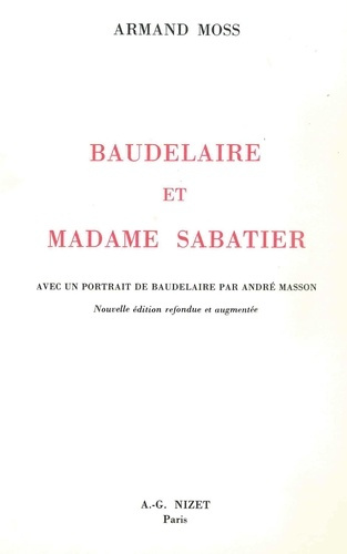 Emprunter Baudelaire et Madame Sabatier. Avec un portrait de Baudelaire par André Masson livre