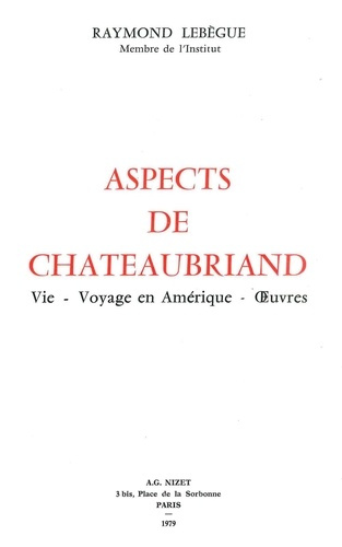 Emprunter Aspects de Chateaubriand. Vie - Voyage en Amérique - Œuvres livre