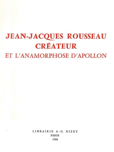 Emprunter Jean-Jacques Rousseau créateur, et l'anamorphose d'Apollon livre