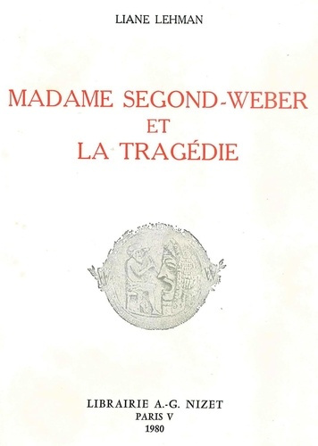 Emprunter Madame Segond-Weber et la tragédie livre