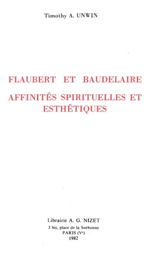 Emprunter Flaubert et Baudelaire, affinités spirituelles et esthétiques livre