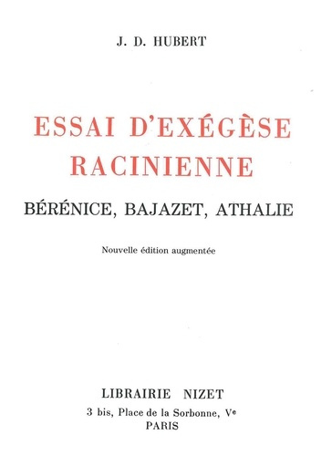 Emprunter Essai d'exégèse racinienne. Bérénice, Bajazet, Athalie livre