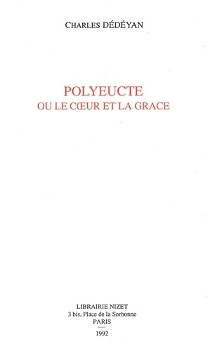 Emprunter Polyeucte ou le cœur de la grâce livre