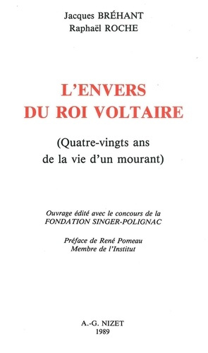 Emprunter L'Envers du Roi Voltaire. Quatre-vingts ans de la vie d'un mourant livre