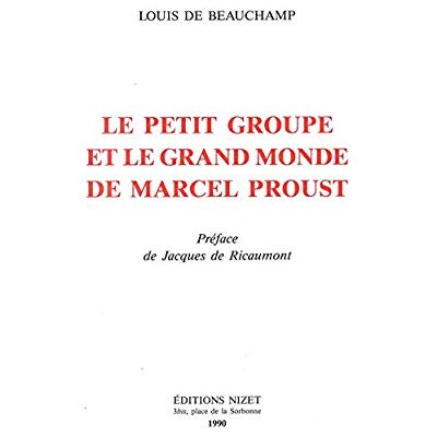 Emprunter Le Petit groupe et le grand monde de Marcel Proust livre