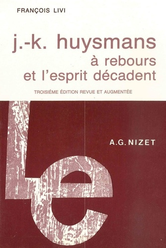 Emprunter J.-K. Huysmans : A Rebours et l'esprit décadent livre
