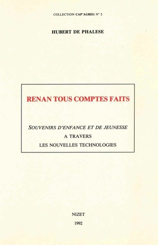Emprunter Renan tous comptes faits. Souvenirs d'enfance et de jeunesse à travers les nouvelles technologies livre