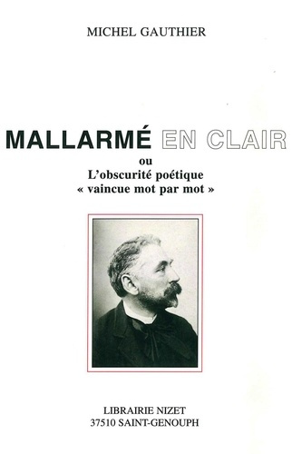 Emprunter Mallarmé en clair ou L'obscurité poétique