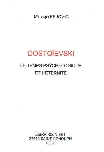 Emprunter Dostoïevski. Le temps psychologique et l'éternité livre