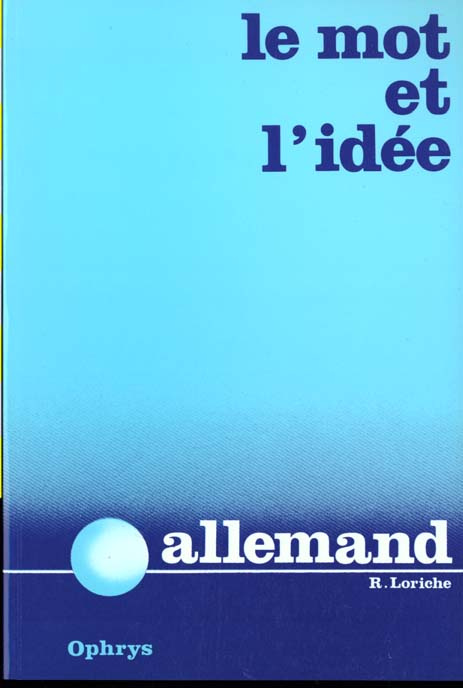 Emprunter Le mot et l'idée. Révision vivante du vocabulaire allemand livre