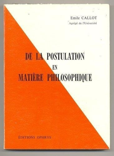 Emprunter De la postulation en matiere philosophique livre
