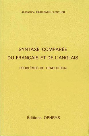 Emprunter Syntaxe comparée du français et de l'anglais. Problèmes de traduction livre