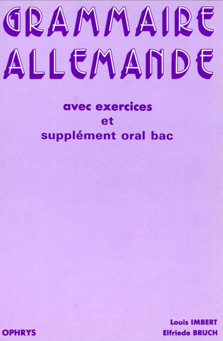 Emprunter Grammaire allemande avec exercices et supplément oral bac. Lycées et classes préparatoires livre