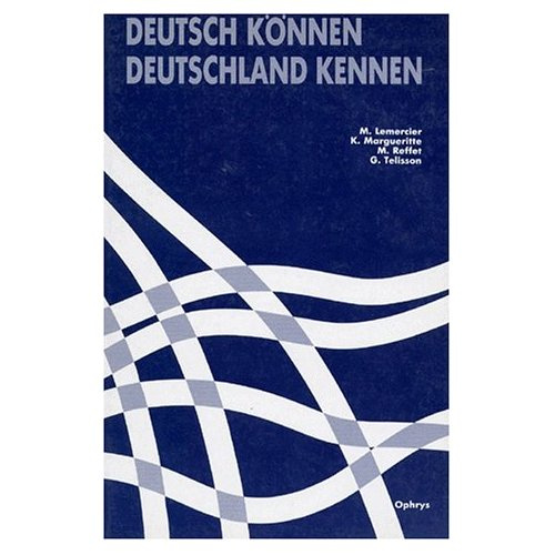 Emprunter Deutsch können, Deutschland kennen. Classes préparatoires, grandes écoles, facultés livre