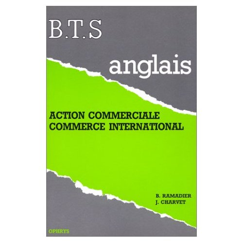Emprunter BTS Anglais, Action commerciale, Commerce international livre