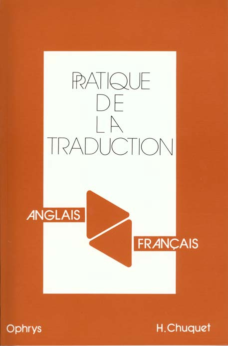 Emprunter Pratique de la traduction. Anglais-français livre
