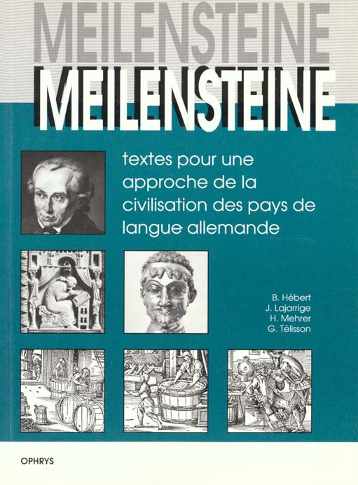 Emprunter MEILENSTEINE. Textes pour une approche de la civilisation des pays de langue allemande livre
