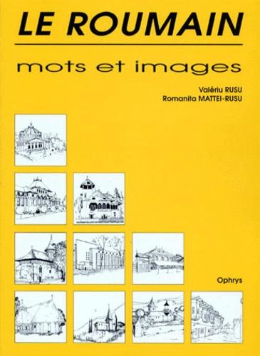 Emprunter LE ROUMAIN. Mots et images livre